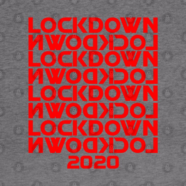 Lockdown 2020 by thehollowpoint